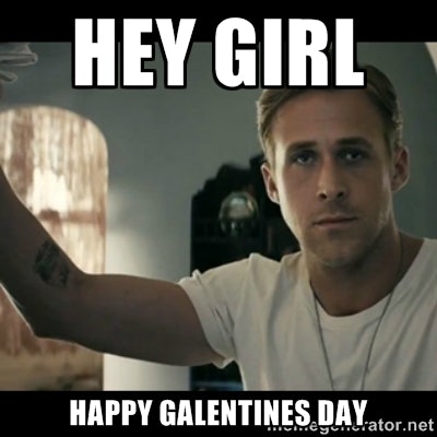 15 Galentine S Day Memes That Show Your Girl Squad Some Love