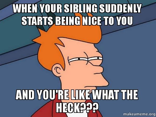 15 Sibling Memes To Share With Your Brothers & Sisters On National ...