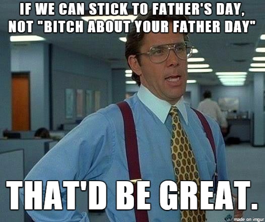 16 Funny Father S Day Memes That Will Literally Make Your Dad Lol